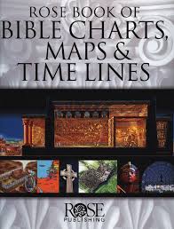 Rose Bible Charts Maps And Timelines
