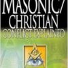 The Masonic Christian Conflict Explained Paperback – June, 1993 by Keith Harris (Author) - Image 2
