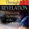 40 Days Through Revelation: Uncovering the Mystery of the End Times - Image 2