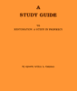 A Study Guide, by Apostle Arthur A. Oakman