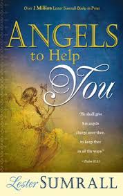 Angels to Help You Paperback – January 1, 1999 by SUMRALL LESTER (Author)