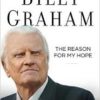 The Reason for My Hope: Salvation Hardcover – October 22, 2013 by Billy Graham  (Author) - Image 2