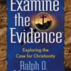 EXAMINE THE EVIDENCE:Exploring the Case for Christianity Paperback – October 15, 2004  by Ralph O Muncaster Author - Image 2