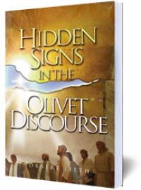 HIDDEN SIGNS IN THE OLIVET DISCOURSE by Norbert Lieth