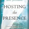 Hosting the Presence: Unveiling Heaven's Agenda Paperback – May 15, 2012 by Bill Johnson  (Author), Heidi Baker (Foreword ) - Image 2