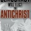 How Democracy will Elect the Antichrist - Image 2