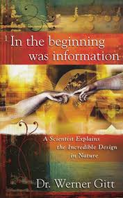 In the Beginning Was Information Paperback – March 15, 2006 by Dr. Werner Gitt (Author)