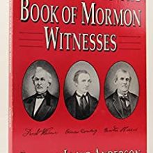 Investigating the Book of Mormon Witnesses Paperback – 2000 by Richard L. Anderson (Author)