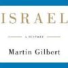 ISRAEL: A HISTORY PAPERBACK SEPTEMBER 3, 2008 by Martin Gilbert - Image 2