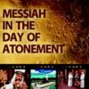 Messiah in the Day of Atonement DVD - Image 2