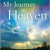 My Journey to Heaven: What I Saw and How It Changed My Life Paperback – September 1, 2012 by Marvin J. Besteman  (Author), Lorilee Craker (Author ) - Image 2