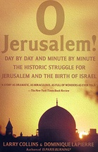 O Jerusalem! Paperback – May 15, 1988 by Larry Collins  (Author), Dominique Lapierre  (Author )