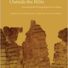 Outside the Bible, 3-volume set: Ancient Jewish Writings Related to Scripture Hardcover – December 1, 2013 by Dr. Louis H. Feldman Ph.D. (Editor), Dr. James L. Kugel Ph.D. (Editor), Dr. Lawrence H. Schiffman Ph.D. (Editor)