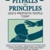 Prophets, Pitfalls and Principles: God's Prophetic People Today (Prophets (Christian International) Paperback – October 1, 1991,by Bill Hamon  (Author) - Image 2