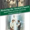Restoring the Ancient Church: Joseph Smith and Early Christianity Paperback – July 9, 2013 by Barry Robert Bickmore  (Author) - Image 2