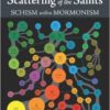 Scattering Of The Saints: Schism Within Mormonism Paperback – September 10, 2007 by Newell G. Bringhurst (Editor), John C. Hamer (Editor) - Image 2