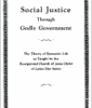 Social Justice Through Godly Government, by J. A. Koehler