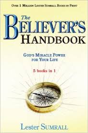 Believers Handbook (5 in 1 Anthology) Paperback – December 1, 2002 by SUMRALL LESTER (Author )