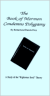 Book of Mormon Condemns Polygamy, The, by Richard and Pamela Price