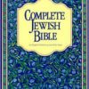 Complete Jewish Bible : An English Version of the Tanakh (Old Testament)  and B'Rit Hadashah (New Testament) Hardcover – June, 1998 by David H. Stern  (Translator) - Image 2