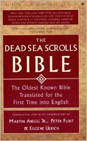 The Dead Sea Scrolls Bible: The Oldest Known Bible Translated for the First Time into English Paperback – October 22, 2002 by Martin G., Jr. Abegg (Author), Peter Flint (Author), Eugene Ulrich (Author)