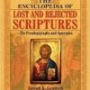 The Encyclopedia of Lost and Rejected Scriptures: The Pseudepigrapha and Apocrypha Paperback – February 9, 2010 by Joseph B. Lumpkin (Author ) - Image 2