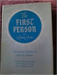The First Person: Devotional Studies on God the Father Hardcover – 1976 by Lehman Strauss (Author)