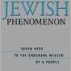 THE JEWISH PHENOMENON: SEVEN KEYS TO THE ENDURING WEALTH OF A PEOPLE HARDCOVER MAY 28, 2000 by Steven Silbiger - Image 2