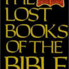 Lost Books of the Bible Hardcover – Unabridged, February 15, 2010 by William Hone (Compiler), William Wake  (Translator), Jeremiah Jones  (Translator), Frank Crane (Introduction) - Image 2