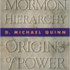 The Mormon Hierarchy: Origins of Power Hardcover – December 15, 1994 by D. Michael Quinn  (Author) - Image 2