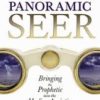 The Panoramic Seer: Bringing the Prophetic into the Healing Anointing  Paperback – November 20, 2012 by James Maloney  (Author), Mark Chironna (Foreword) - Image 2