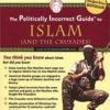 The Politically Incorrect Guide to Islam (and the Crusades) Paperback – August 1, 2005 by Robert Spencer  (Author) - Image 2