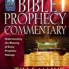 Popular Bible Prophecy Commentary: Understanding the Meaning of Every Prophetic Passage Hardcover – 2006 - Image 2