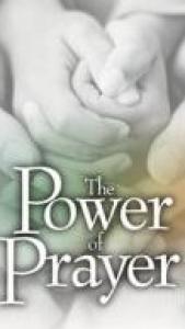 The Power of Prayer