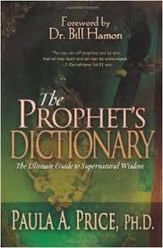Prophets Dictionary Paperback – April 7, 2006 by PRICE PAULA (Author)