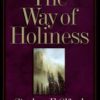 THE WAY OF HOLINESS: SIGNPOSTS TO GUIDE US HARDCOVER JANUARY 22, 1998 by Stephen F. Olford Forward by Charles Stanley - Image 2