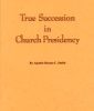 True Succession in Church Presidency, by Heman C. Smith