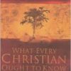 WHAT EVERY CHRISTIAN OUGHT TO KNOW ESSENTIAL TRUTHS FOR GROWING YOUR FAITH  HARDCOVER JUNE 1, 2005  by Adrian Rogers - Image 2