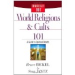 WORLD RELIGIONS & CULTS 101: A Guide to Spiritual Beliefs (Christianity 101) Paperback – March 1, 2005 by Bruce Bickel  (Author), Stan Jantz (Author) - Image 2