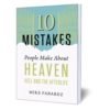 10 Mistakes People Make About Heaven, Hell, and the Afterlife - Image 2