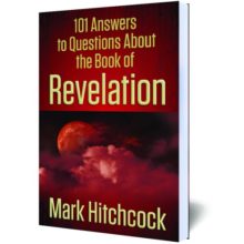 101 Answers to Questions About the Book of Revelation