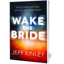 Wake the Bride by Jeff Kinley