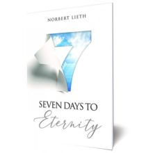 Seven Days To Eternity