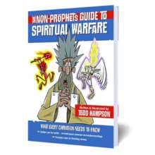 The Non-Prophet’s Guide to Spiritual Warfare