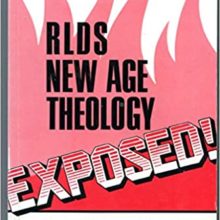 RLDS "new age" theology exposed Paperback – January 1, 1986 by Robert E Baker (Author)