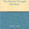 The Church through the Years (Volume 2) Hardcover – January 1, 1993 by Richard P. Howard (Author) - Image 2