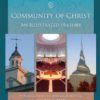 Community of Christ: An Illustrated History Staple Bound – January 1, 2010 - Image 2