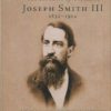 The Memoirs of President Joseph Smith III 1832-1914 - Image 2